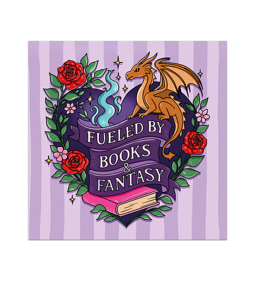 Fueled by books and fantasy - card