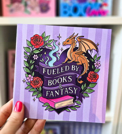 Fueled by books and fantasy - card